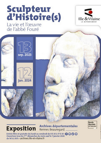 Affiche de l'exposition " Sculpteur d'Histoire(s). La vie et l'œuvre de l'abbé Fouré "